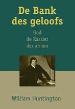 De bank des geloofs 9789402904741 William Huntington, Verzenden, Zo goed als nieuw, William Huntington
