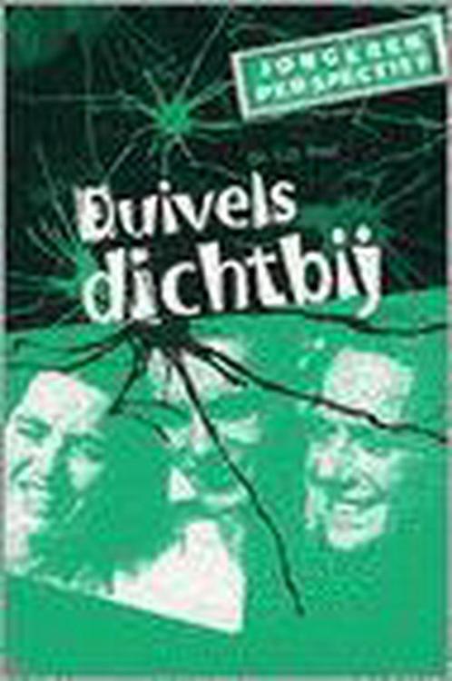 Duivels dichtbij / Jongerenperspectief / 17 9789058296030, Boeken, Godsdienst en Theologie, Gelezen, Verzenden