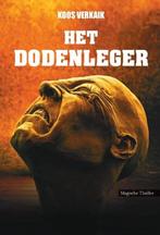 9789464932454 Het dodenleger | Tweedehands, Verzenden, Zo goed als nieuw, Koos Verkaik