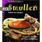 Smullen voor de vogels 9789021329109, Verzenden, Gelezen, Madelon de Boer & Thea Metselaar