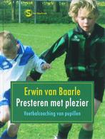 Presteren met plezier 9789029564793 E. van Baarle, Boeken, Verzenden, Gelezen, E. van Baarle