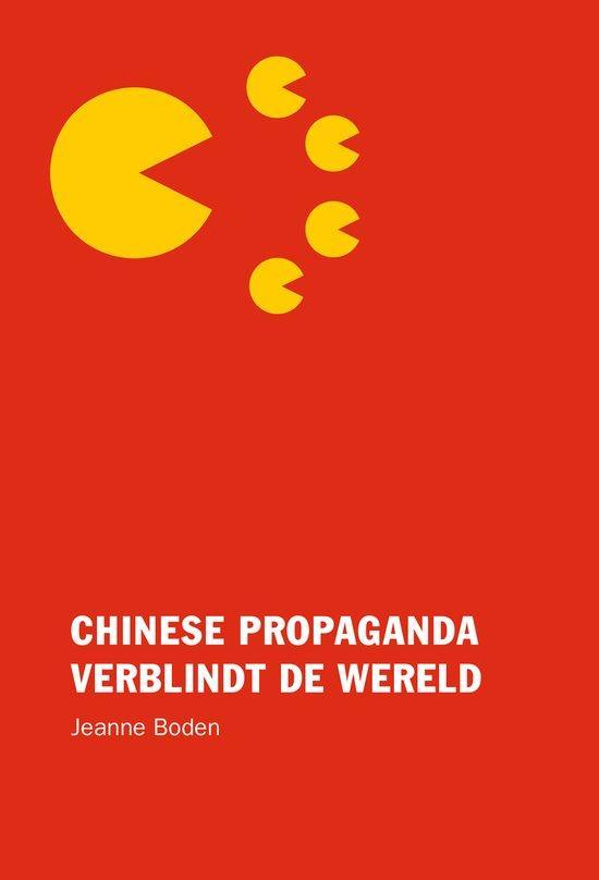 9789082336467 Chinese propaganda verblindt de wereld, Boeken, Schoolboeken, Zo goed als nieuw, Verzenden