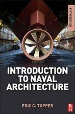 Introduction to Naval Architecture. Tupper, C.   ., E. C. Tupper, Zo goed als nieuw, Verzenden