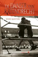 De danser van Katendrecht 9789491561955 Hans Kanters, Verzenden, Zo goed als nieuw, Hans Kanters