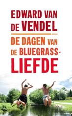 De dagen van de bluegrassliefde / Oliver & Tycho / 1, Verzenden, Zo goed als nieuw, Edward van de Vendel