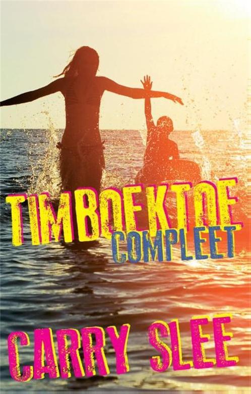 Timboektoe compleet / Timboektoe 9789049926823 Carry Slee, Boeken, Kinderboeken | Jeugd | 13 jaar en ouder, Zo goed als nieuw
