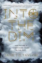 Into the Dim 9781328696038 Janet B Taylor, Boeken, Verzenden, Gelezen, Janet B Taylor