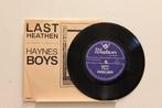 vinyl single 7 inch - Haynes Boys - Last Heathen, Verzenden, Zo goed als nieuw