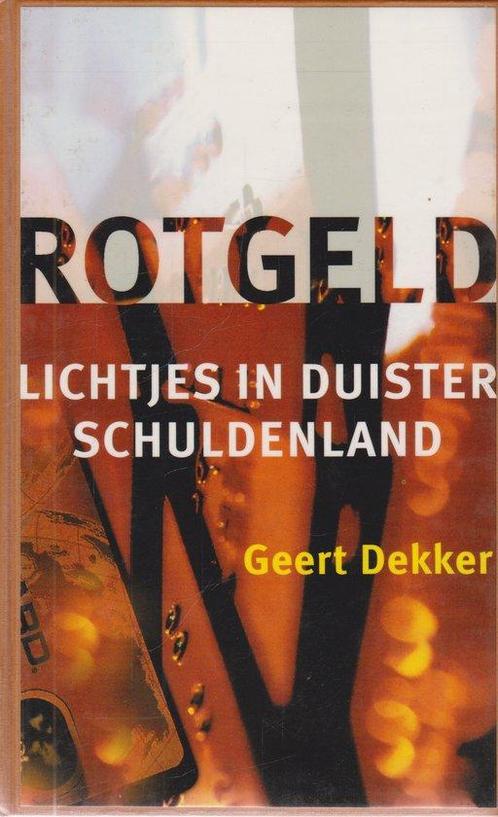 ROTGELD 9789038911571 Gerard Dekker, Boeken, Economie, Management en Marketing, Gelezen, Verzenden