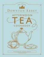 9780711258938 The Official Downton Abbey Afternoon Tea Co..., Boeken, Nieuw, Gareth Neame, Verzenden