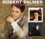 cd - Robert Palmer - Heavy Nova + Dont Explain, Verzenden, Zo goed als nieuw