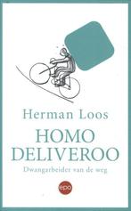 Homo deliveroo 9789462673144 Herman Loos, Verzenden, Zo goed als nieuw, Herman Loos