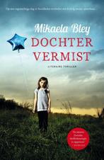 Dochter vermist / Ellen Tamm / 1 9789400506602 Mikaela Bley, Verzenden, Gelezen, Mikaela Bley