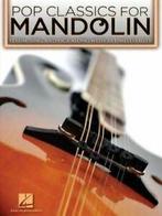 Pop Classics for Mandolin Mand Bk (Paperback), Boeken, Muziek, Gelezen, Verzenden