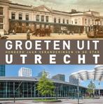 Groeten uit Utrecht 9789493170711 Robert Mulder, Boeken, Verzenden, Zo goed als nieuw, Robert Mulder