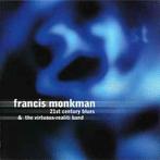 cd - Francis Monkman  - 21st Century Blues, Verzenden, Nieuw in verpakking