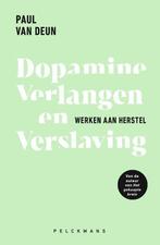 9789463835534 Dopamine, verlangen en verslaving, Verzenden, Nieuw, Paul van Deun