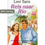 Reis naar rio trilogie 9789020519907 Leni Saris, Verzenden, Gelezen, Leni Saris