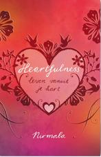 Heartfulness 9789045313122 Nirmala, Boeken, Verzenden, Gelezen, Nirmala