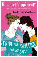 Pride and prejudice and the city 9781398528581, Verzenden, Zo goed als nieuw, Rachael Lippincott