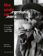 9789462586888 The underground camera Rene Kok, Verzenden, Nieuw, Rene Kok