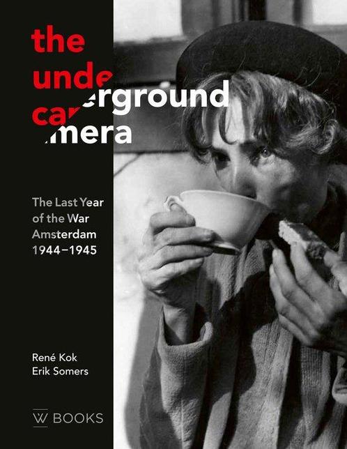 9789462586888 The underground camera Rene Kok, Boeken, Studieboeken en Cursussen, Nieuw, Verzenden