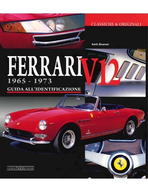 FERRARI V12, 1965 - 1973 GUIDA ALLIDENTIFICAZIONE, Boeken, Auto's | Boeken, Ferrari