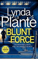 Blunt Force EXPORT 9781785769863 Lynda La Plante, Gelezen, Lynda La Plante, Verzenden
