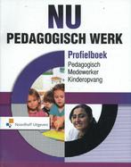 NU Pedagogisch Werk pedagogisch medewerker kinderopvang, Boeken, Wendy Doeleman, Judy Tienhoven, Gelezen, Verzenden