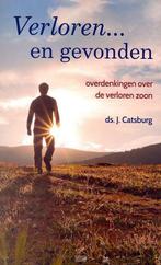 Verloren en gevonden 9789491586286 J. Catsburg, Boeken, Verzenden, Zo goed als nieuw, J. Catsburg