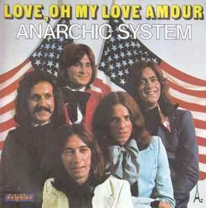 vinyl single 7 inch - Anarchic System - Love, Oh My Love..., Cd's en Dvd's, Vinyl Singles, Zo goed als nieuw, Verzenden