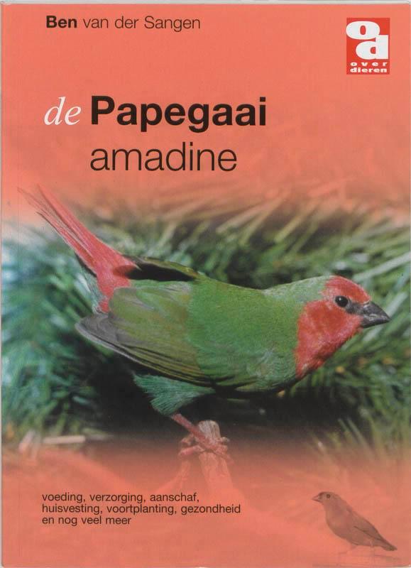 De Papegaai amadine / Over Dieren / 091 9789058210968, Boeken, Hobby en Vrije tijd, Zo goed als nieuw, Verzenden