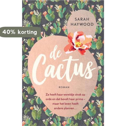 De cactus 9789026143410 Sarah Haywood, Boeken, Romans, Zo goed als nieuw, Verzenden