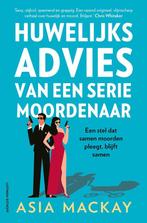 9789021048680 Huwelijksadvies van een seriemoordenaar, Verzenden, Nieuw, Asia Mackay