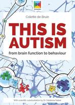 9789492985002 This is autism Colette de Bruin, Verzenden, Nieuw, Colette de Bruin