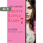 Laster / Pretty little liars / 7 9789048828708 Sara Shepard, Boeken, Verzenden, Gelezen, Sara Shepard