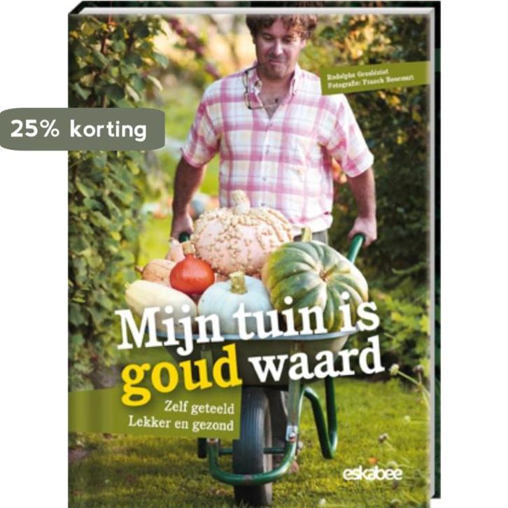 Mijn tuin is goud waard 9789058564092 Rodolphe Grosléziat, Boeken, Hobby en Vrije tijd, Gelezen, Verzenden