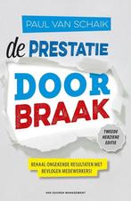 De prestatiedoorbraak - Paul van Schaik - 9789089653055 - Pa, Verzenden, Nieuw