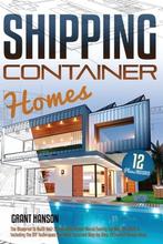 9781803612744 Shipping Container Homes Grant Hanson, Verzenden, Nieuw, Grant Hanson