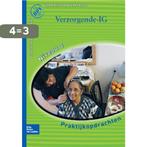 Beroepspraktijkvorming Verzorgende-IG / Praktijkopdrachten, Boeken, Verzenden, Gelezen