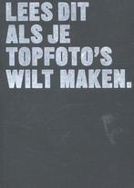 Lees dit als je topfotos wilt maken / Lees dit, Boeken, Verzenden, Zo goed als nieuw, Henry Carroll