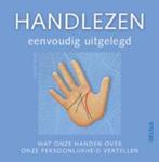 Handlezen eenvoudig uitgelegd 9789044722369, Verzenden, Gelezen