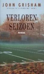 Verloren seizoen 9789022988091 John Grisham, Boeken, Romans, Verzenden, Zo goed als nieuw, John Grisham