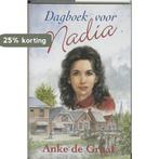 Dagboek voor Nadia / VCL-serie 9789059770140 Anke De Graaf, Verzenden, Gelezen, Anke De Graaf