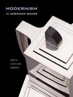 Modernism in American Silver 20th-Century Design Jewel Stern, Boeken, Gelezen, Jewel Stern, Kevin W. Tucker, Verzenden