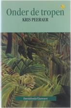 Onder de tropen 9789063063672 K. Peeraer, Verzenden, Zo goed als nieuw, K. Peeraer