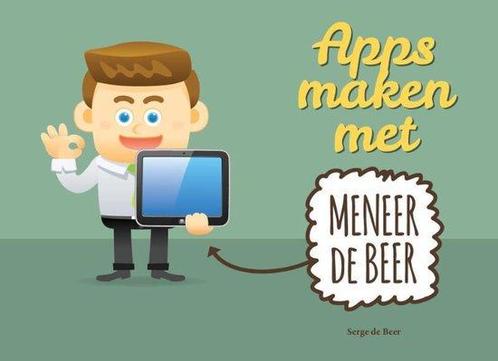 9789043030519 Apps maken met meneer De Beer | Tweedehands, Boeken, Studieboeken en Cursussen, Zo goed als nieuw, Verzenden