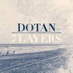 cd digi - Dotan - 7 Layers, Zo goed als nieuw, Verzenden