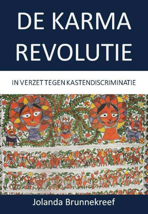 De karma revolutie 9789065231925 Jolanda Brunnekreef, Boeken, Politiek en Maatschappij, Zo goed als nieuw, Verzenden