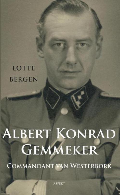 9789461532657 Albert Konrad Gemmeker Commandant van Weste..., Boeken, Studieboeken en Cursussen, Nieuw, Verzenden